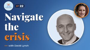 Navigating uncertainty through times of crisis with David Lynch