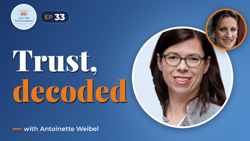 Demystifying Trust with Antoinette Weibel