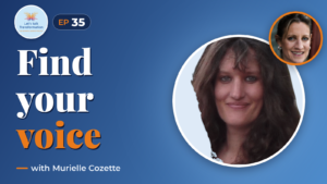 Empowering voices : The Academy of Oratory Art with Murielle Cozette