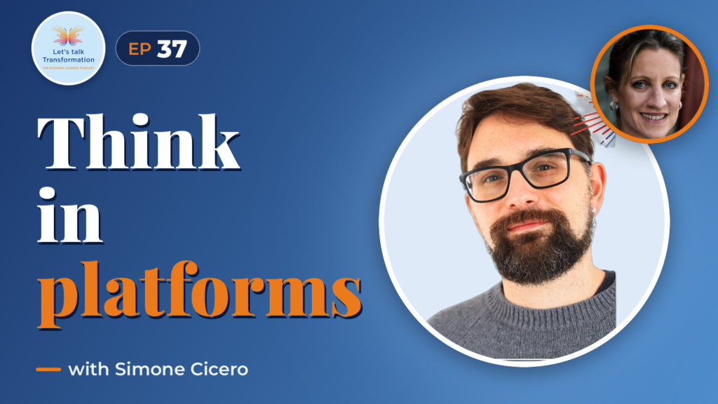 Platform-ecosystem thinking : the move to more networked organisations with Simone Cicero