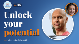 Transforming potential with Luke Tyburski