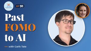 Moving past FOMO : building an AI strategy with Garik Tate
