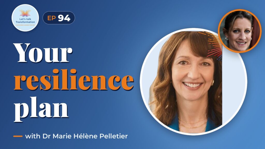 The Resilience Plan with Dr Marie Hélène Pelletier