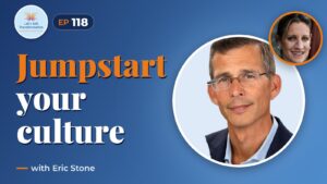 Jumpstart your workplace culture with Eric Stone