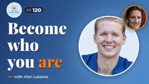 Transforming into who we are with Alan Lazaros