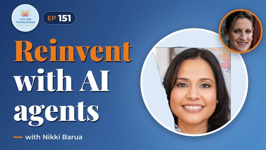 Agentic-Human Reinvention with Nikki Barua