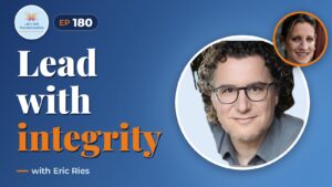 Incorruptible : maximising human flourishing with Eric Ries